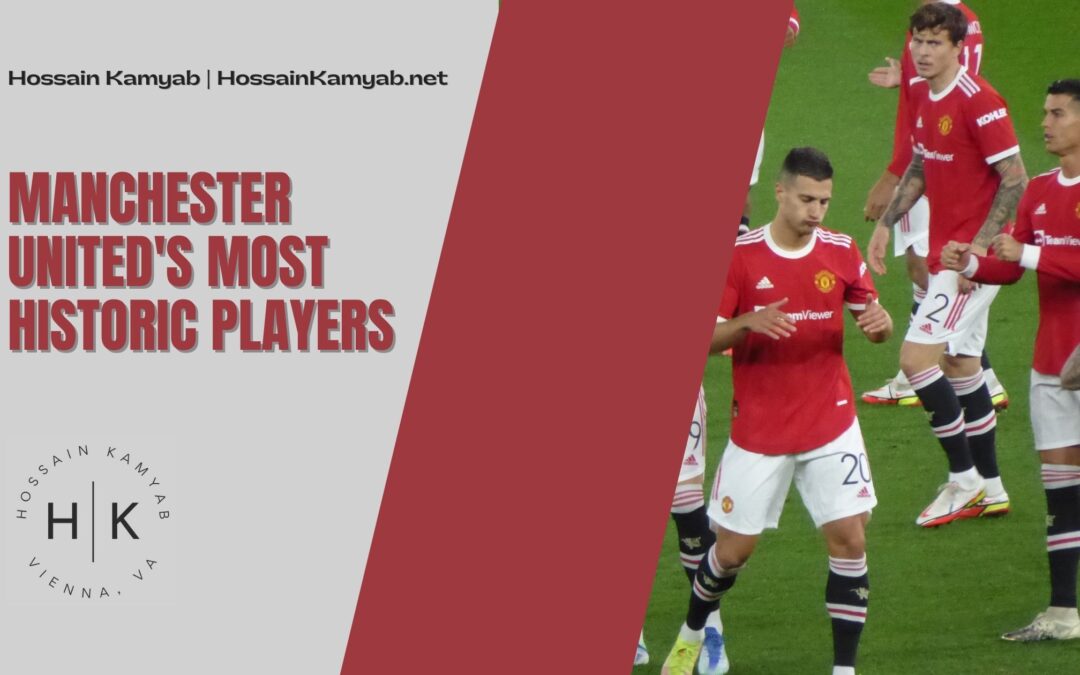Manchester United’s Most Historic Players